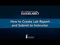 Video thumbnail for For Students: How to Create Lab Report and Submit to Instructor