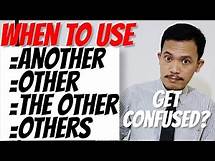 Video thumbnail for How To Use Another, Other, The Other, Others || Confusing Words || English Grammar ||
