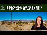 Video thumbnail for 6 Reasons We're Buying Bare Land in Arizona
