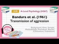 Video thumbnail for Podcast: Bandura et al. (1961) Transmission of aggression | OCR A-Level Psychology (H567)