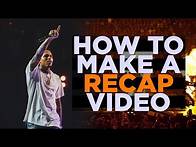 Video thumbnail for How to Make a Recap Video