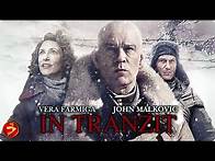 Video thumbnail for John Malkovich and Vera Farmiga in a bitter game of cat and mouse | IN TRANZIT | Drama | Full Movie