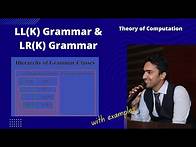 Video thumbnail for LL(K) AND LR(K) GRAMMAR|| Properties of LR(K) Grammar|| Explanation with Solved Example