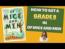 Video thumbnail for How to get a grade 9 in Of Mice and Men IGCSE English Literature (Edexcel)