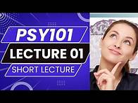 Video thumbnail for PSY101 Lecture 1 | PSY 101 Short Lecture 1 | PSY101_Lecture01