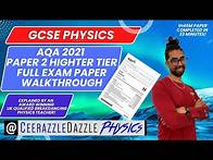Video thumbnail for AQA GCSE Physics Paper 2 Higher Tier 2021 FULL EXAM PAST PAPER WALKTHROUGH