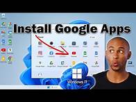 Video thumbnail for How to install Google Apps on Windows 11