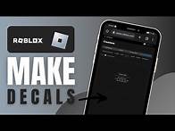 Video thumbnail for How To Make Decals In Roblox (Step By Step Guide)