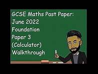 Video thumbnail for AQA GCSE Maths June 2022 Foundation Paper 3 (Calculator) Walkthrough
