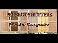 Video thumbnail for Perfect Shutters inc. Wood and Composite Shutters