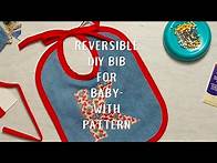 Video thumbnail for Reversible DIY Bib for Baby with pattern | Welcome to Nana's