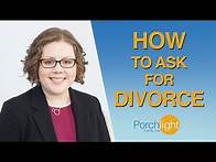 Video thumbnail for How to Ask for a Divorce (Without Ending Up in Court) | Porchlight Legal