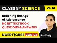 Video thumbnail for Class 8 Science Chapter 10 | NCERT Text Book Questions and Answers - Reaching the Age of Adolescence