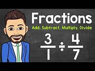 Video thumbnail for Fractions Review | Adding, Subtracting, Multiplying, and Dividing Fractions | Math with Mr. J