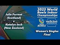 Video thumbnail for 2023 World Bowls Indoor Championships - Women’s Singles Final - Julie Forrest (Scotland) v Kately…