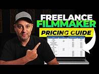 Video thumbnail for Ultimate Pricing Guide for Freelance Filmmakers and Videographers in 2024