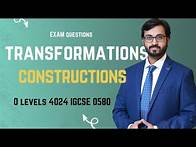 Video thumbnail for TRANSFORMAITONS AND CONSTRUCTIONS FOR 2025 SYLLABUS| O LEVELS 4024 | IGCSE 0580