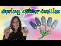 Video thumbnail for 10 Glitter Crellies for Spring | Nail Polish Review