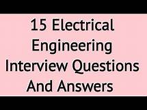 Video thumbnail for 15 most asked Electrical Engineering Interview Questions And Answers
