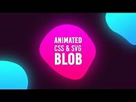 Video thumbnail for Smooth Animated Blob using CSS & SVG | Html CSS Blobs Animation Effects