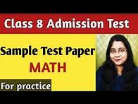 Video thumbnail for Class 8 Admission Test Sample Paper (Math-Set 1)Entrance Exam Question & Answer II Class 7 Worksheet