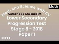 Video thumbnail for Stage 8 2018 Cambridge Lower Secondary Progression Test Paper 1