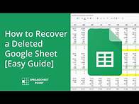 Video thumbnail for How to Recover a Deleted Google Sheet [Easy Guide]