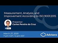 Video thumbnail for Measurement, Analysis, and Improvement According to ISO 9001:2015 [live webinar]