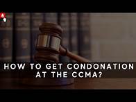 Video thumbnail for [L114] HOW TO APPLY FOR CONDONATION AT CCMA WITH AFFIDAVIT | EMPLOYMENT ATTORNEY UNFAIR DISMISSAL
