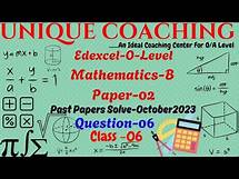 Video thumbnail for Edexcel O Level Mathematics B Paper-02, Past Paper Solve October2023 Question-06 Class-06