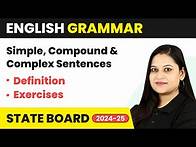 Video thumbnail for Simple, Compound & Complex Sentences - Definition, Exercises | English Grammar