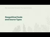 Video thumbnail for Risk Assessment Template Tutorial 4: Geopolitical Scale and Source Types