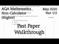 Video thumbnail for AQA GCSE Mathematics Past Paper Walkthrough (Non-Calculator)(Higher) May 2020 Part 1/2