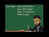 Video thumbnail for AQA GCSE Maths Higher June 2017 Paper 3 (Calculator) Walkthrough