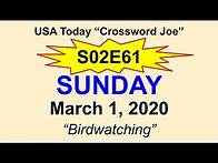 Video thumbnail for S02E61 USA Today Crossword "Birdwatching" March 1, 2020