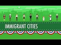 Video thumbnail for Growth, Cities, and Immigration: Crash Course US History #25
