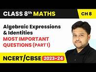 Video thumbnail for Algebraic Expressions and Identities - Most Important Questions (Part 1) | Class 8 Maths Chapter 8