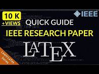 Video thumbnail for How to Write IEEE Research Paper in Latex | IEEE Latex Template Complete Tutorial 2020