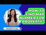 Video thumbnail for How To Find Map Number For Property? - CountyOffice.org