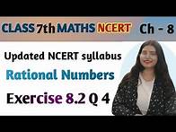 Video thumbnail for Q 4 , Ex 8.2 - Rational Numbers - Chapter 8 - Maths Class 7th NCERT | maths new syllabus ncert