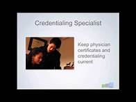 Video thumbnail for Credentialing Specialist Role & Responsibilities