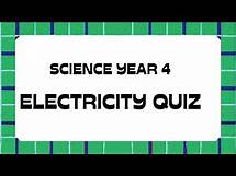 Video thumbnail for ELECTRICITY QUIZ : SCIENCE GRADE 4