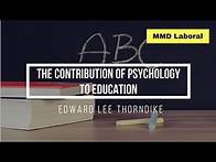 Video thumbnail for Edward Lee Thorndike - The Contribution of Psychology to Education
