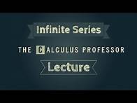 Video thumbnail for Infinite Series Lecture