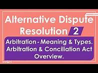 Video thumbnail for ADR Law Lecture Revision Notes - Part 2. Alternative Dispute Resolution LLB Syllabus