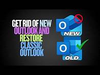Video thumbnail for GET RID OF NEW OUTLOOK and Restore Classic Outlook