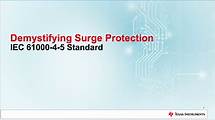 Video thumbnail for Demystifying Surge Protection: IEC 61000-4-5 Standard | Video | TI.com