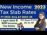 Video thumbnail for Income Tax Slab Rate for FY 2023-24 & AY 2024-25| New Tax rates from 1 April 2023 | New Rates