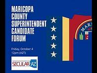 Video thumbnail for Maricopa AZ County School Superintendent Candidate Forum 2024 Election