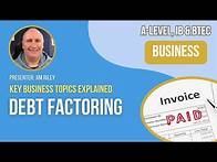 Video thumbnail for Debt Factoring | A-Level, IB & BTEC Business